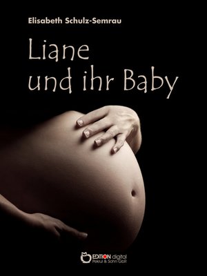 cover image of Liane und ihr Baby